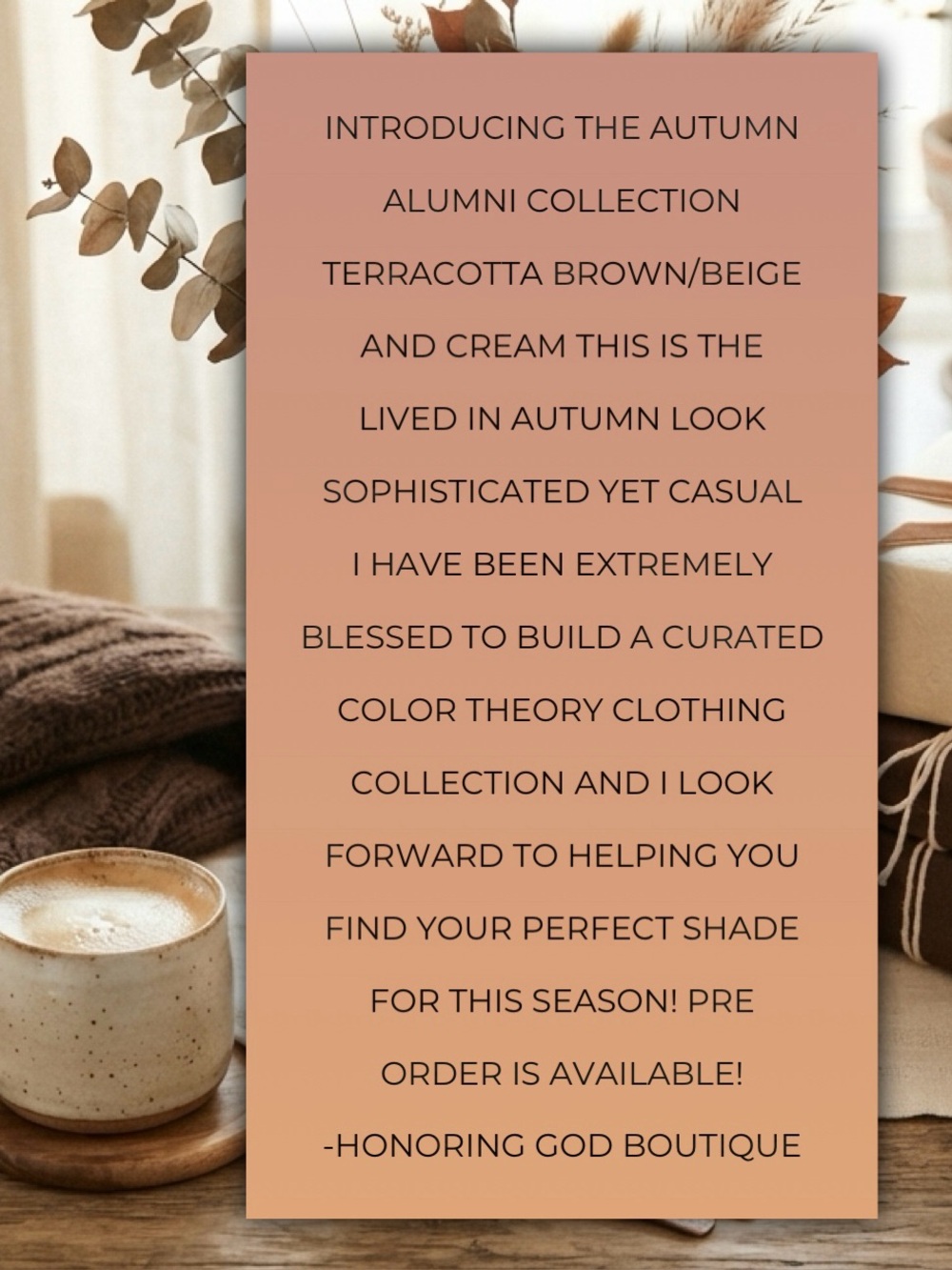 Autumn Alumni Collection Curated for your Seasonal Palette!